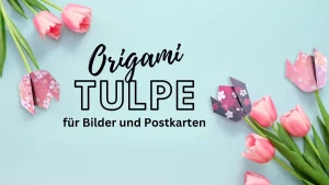 Origami Tulpe aus Papier für Bilder und Postkarten